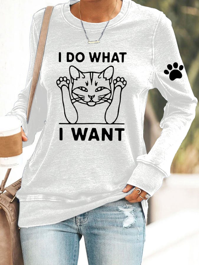 Women's Cat I Do What I Want Print Sweatshirt